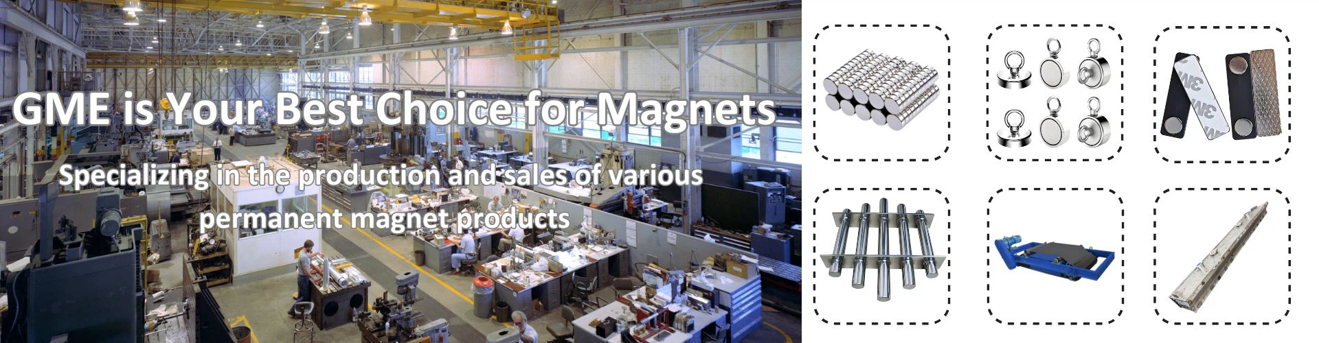 GME is Your Best Choice for Magnets